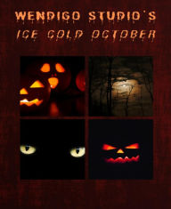 Title: Wendigo Studio's Ice Cold October, Author: Wendigo Studios