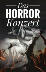 Title: Das Horror Konzert, Author: Nadine H.