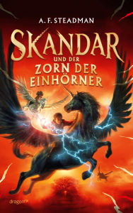 Free downloadable audiobooks for ipod touch Skandar und der Zorn der Einhörner: Der neue internationale Fantasy-Epos für Jugendliche Gewinner der Kalbacher Klapperschlange 2023 Bestsellerreihe aus Großbritannien in English 9783748802945