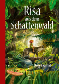 Title: Risa aus dem Schattenwald, Author: Rose&Szillat