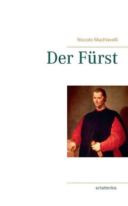 Title: Der Fürst, Author: Niccolò Machiavelli