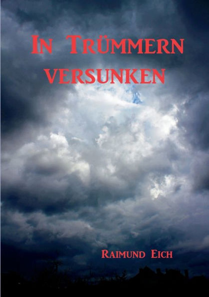 In TrÃ¯Â¿Â½mmern versunken