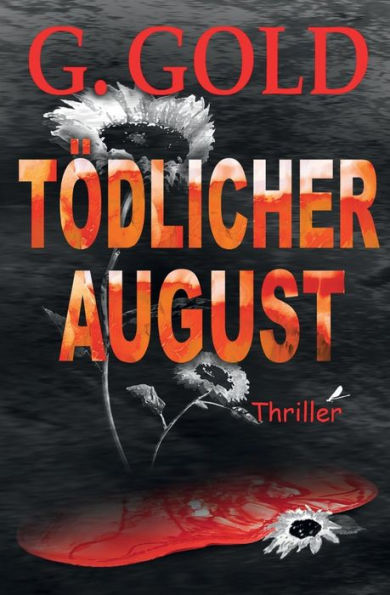 Tödlicher August