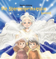 Title: Die Sternenprinzessin kommt, Author: Maritta Kötting