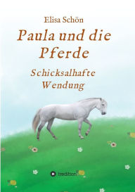 Title: Paula und die Pferde, Author: Elisa Schön