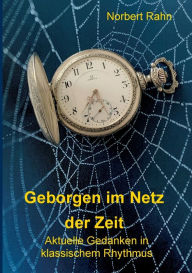 Title: Geborgen im Netz der Zeit, Author: Norbert Rahn
