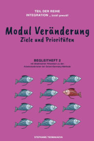 Title: Modul Veränderung: Begleitheft 2 mit didaktischen Hinweisen zur GrowInGermany-Methode, Author: Stephanie Tsomakaeva