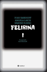 Title: FELIRINA, Author: Ivan Smirnoff