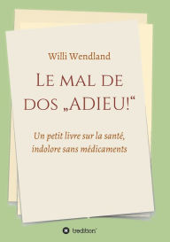 Title: Le mal de dos ?ADIEU!