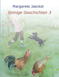 Title: Sinnige Geschichten 3, Author: Margarete Jaeckel