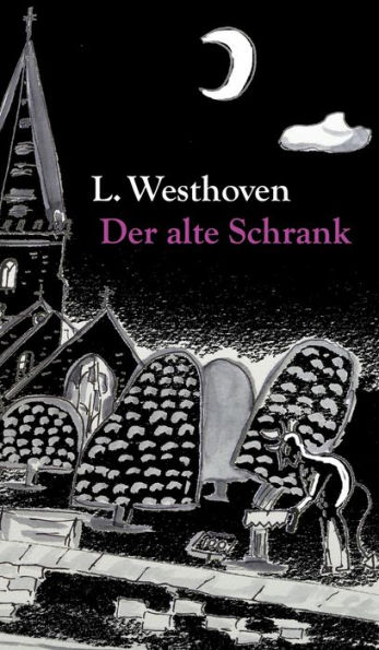 Der alte Schrank: Eine unheimliche Erzählung