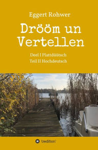 Title: Drööm un Vertellen, Author: Eggert Rohwer