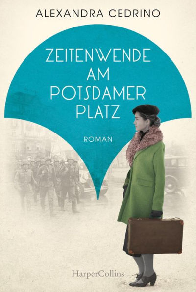 Zeitenwende am Potsdamer Platz: Roman