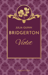 Title: BRIDGERTON - Violet: Novelle Die bewegende Geschichte von Violet Bridgerton Perfektes Geschenk für alle Fans der Netflix-Erfolgsserie, Author: Julia Quinn