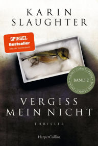 Title: Vergiss mein nicht, Author: Karin Slaughter