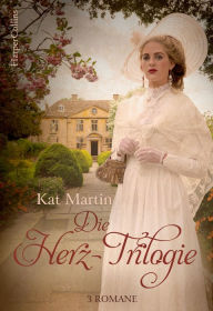 Title: Die Herz-Trilogie (3in1), Author: Kat Martin