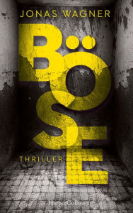 Title: Böse, Author: Jonas Wagner