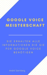 Title: Google Voice Meisterschaft, Author: Andre Sternberg