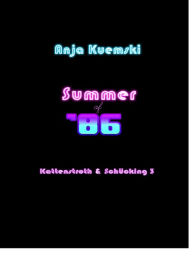 Title: Summer of 86, Author: Anja Kuemski