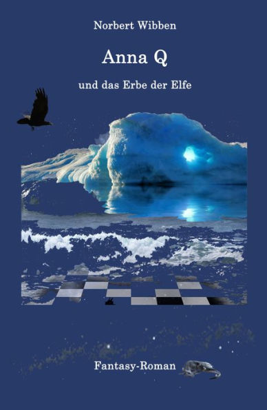 Anna Q und das Erbe der Elfe