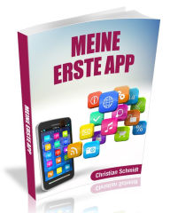 Title: Meine erste App, Author: Christian Schmidt