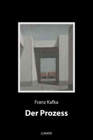 Title: Der Prozess, Author: Franz Kafka