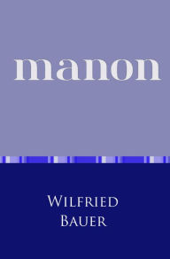Title: Manon: -, Author: Wilfried Bauer