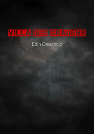 Title: Villa des Grauens, Author: Edin Omerovic