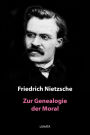 Zur Genealogie der Moral: Eine Streitschrift