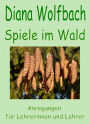 Spiele im Wald