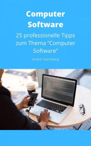 Title: Computer Software: 25 professionelle Tipps zum Thema 