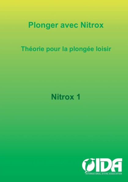 Plonger avec Nitrox: Thï¿½orie pour la plongï¿½e loisir
