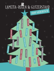 Title: Lametta-Regen und Glitzerstaub, Author: Frau Silberfisch