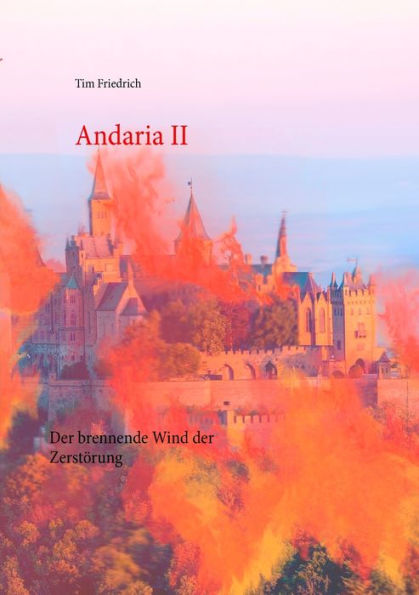 Andaria II: Der brennende Wind der Zerstörung