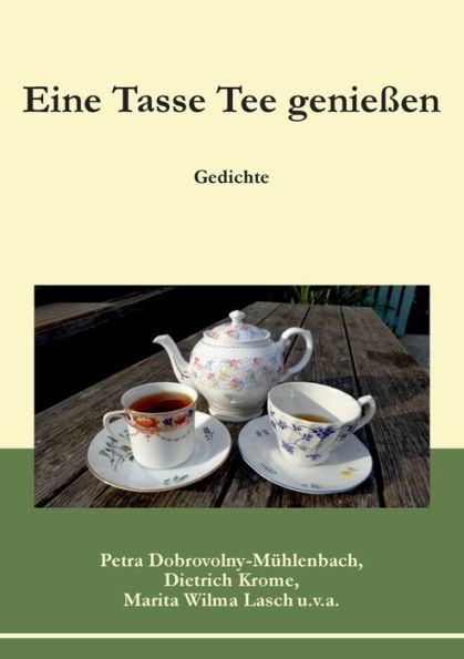 Eine Tasse Tee genießen: Gedichte