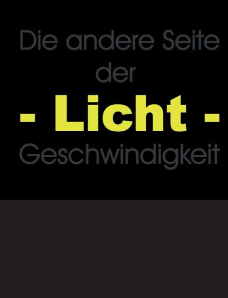 Die andere Seite der Lichtgeschwindigkeit: Das Kugelmodell des Lichts