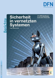 Title: Sicherheit in vernetzten Systemen: 27. DFN-Konferenz, Author: Albrecht Ude