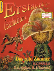 Title: Das rote Zimmer: und Der neue Nervenbeschleuniger / Das Ding von - 