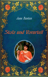 Title: Stolz und Vorurteil. Mit Illustrationen von Hugh Thomson., Author: Jane Austen