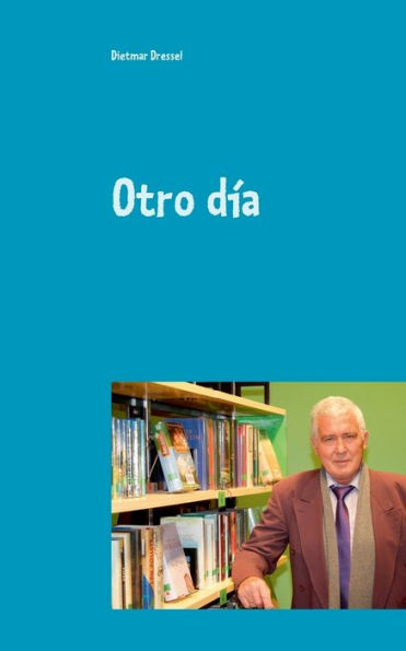 Otro dï¿½a: Cuentos