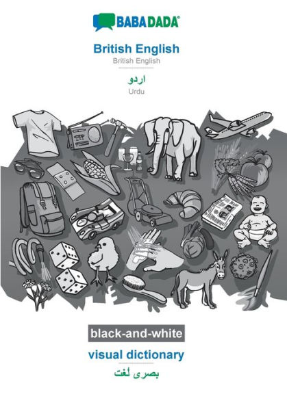 BABADADA black-and-white, British English - Urdu (in arabic script), visual dictionary - visual dictionary (in arabic script): British English - Urdu (in arabic script), visual dictionary