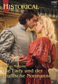 Title: Die Lady und der teuflische Normanne, Author: Margo Maguire