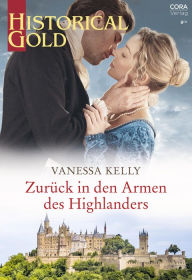 Title: Zurück in den Armen des Highlanders, Author: Vanessa Kelly