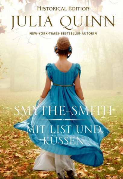 Mit List und Küssen: Smythe-Smith Bd. 1