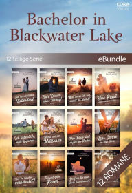 Title: Bachelor in Blackwater Lake (12-teilige Serie), Author: Teresa Southwick