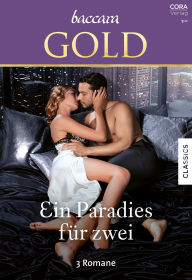 Title: Baccara Gold Band 32: Ein Paradies für zwei, Author: Roxanne St. Claire
