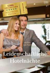 Title: Cora Collection Band 68: Leidenschaftliche Hotelnächte, Author: Rachel Bailey