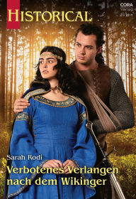 Title: Verbotenes Verlangen nach dem Wikinger, Author: Sarah Rodi