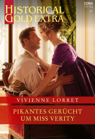 Download ebook for itouch Pikantes Gerücht um Miss Verity (English literature) 9783751532211 by Vivienne Lorret, Alexandra Kranefeld RTF