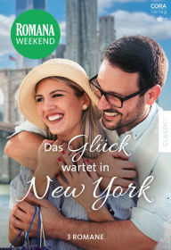 Title: Romana Weekend Band 31: Das Glück wartet in New York, Author: Barbara Wallace
